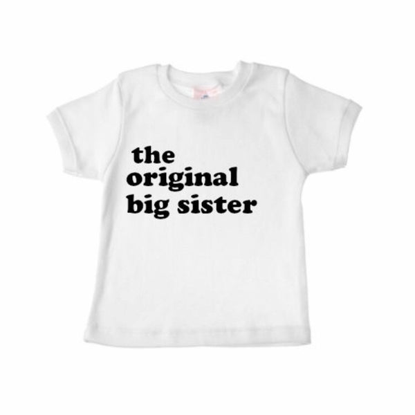 Sibling Shirts THE ORIGINAL BIG SISTER - Wholesale - Dotboxed